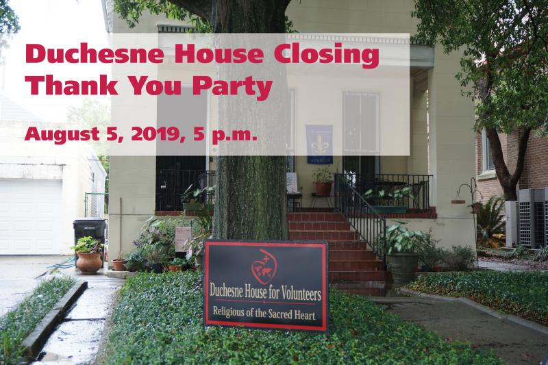 Duchesne House Closing: Thank You Party! Duchesne House Closing: Thank You Party!